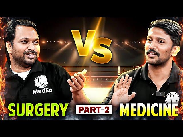 Is Medicine More Boring Than Surgery Let’s Settle This ! | PW MedEd