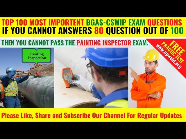 Top 100 Latest BGAS CSWIP Painting Inspector Exam Questions and Answers