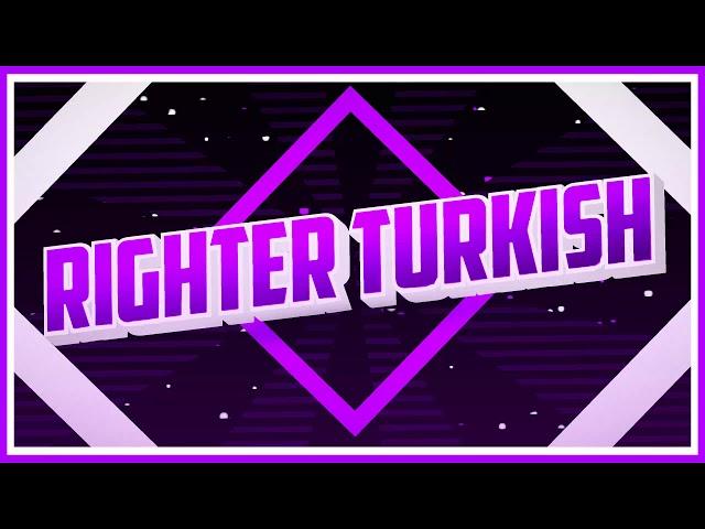 Yeni İntro Righter Turkish