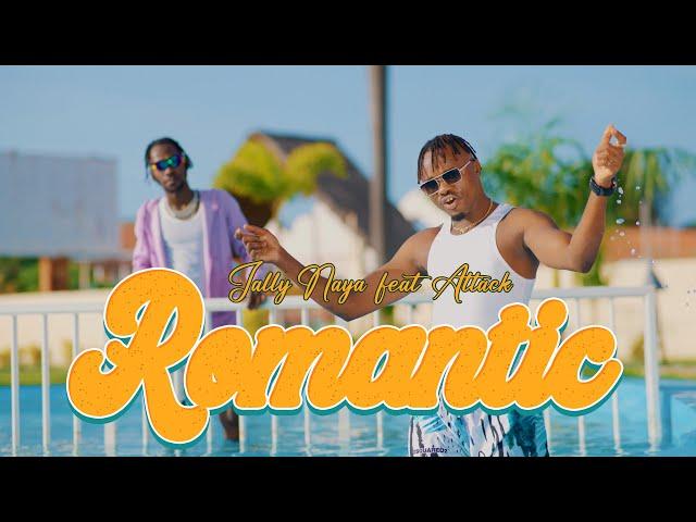 Jally Naya Feat Attack - Romantic (Official Music Video)