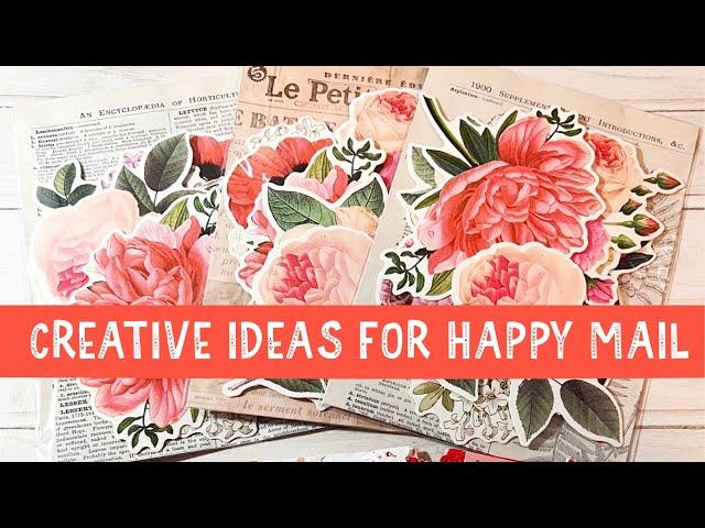 Creative Ideas for Happy Mail 