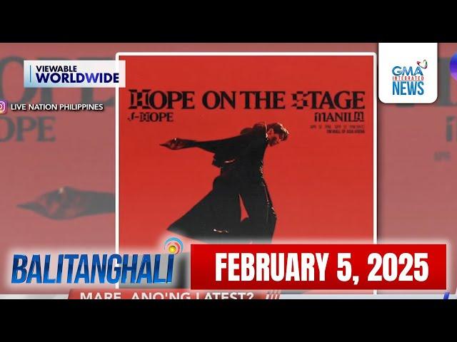 Balitanghali Express: February 5, 2025
