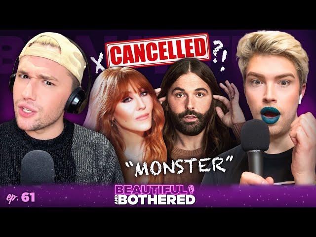 Why Charlotte Tilbury & Jonathan Van Ness are getting CANCELLED!? | BEAUTIFUL and BOTHERED | Ep. 61