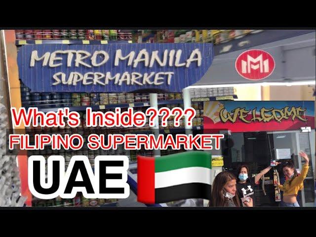 What's Inside Filipino Supermarket | Metro Manila Supermarket UAE | Pinoy Market