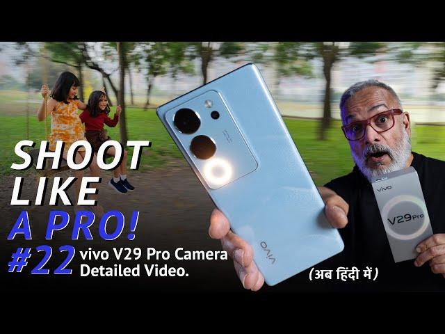 vivo V29 Pro I Detailed Camera Video!