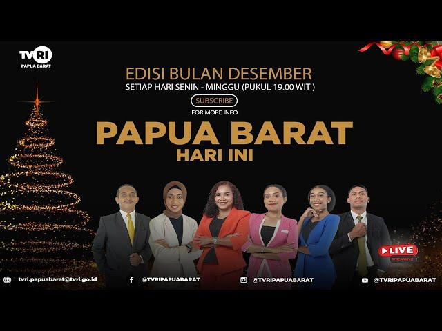 LIVE STREAM ~ PAPUA BARAT HARI INI ~ EDISI 25 DESEMBER 2024 ~ TVRI PAPUA BARAT