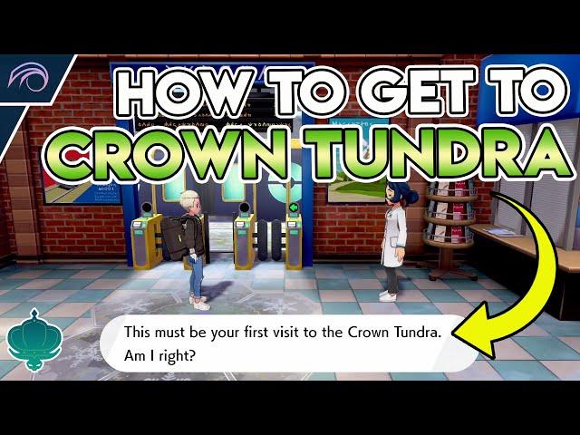 HOW TO GET TO THE CROWN TUNDRA in Pokemon Sword and Shield DLC