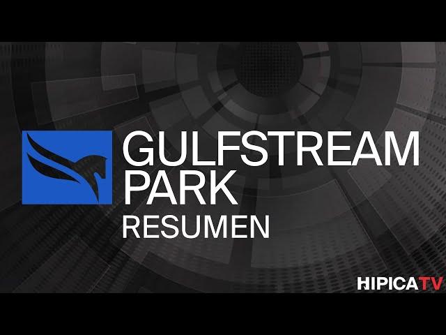 Gulfstream Park Resumen - 8 de Marzo 2025