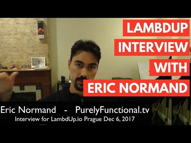 LambdUp Interview with Eric Normand