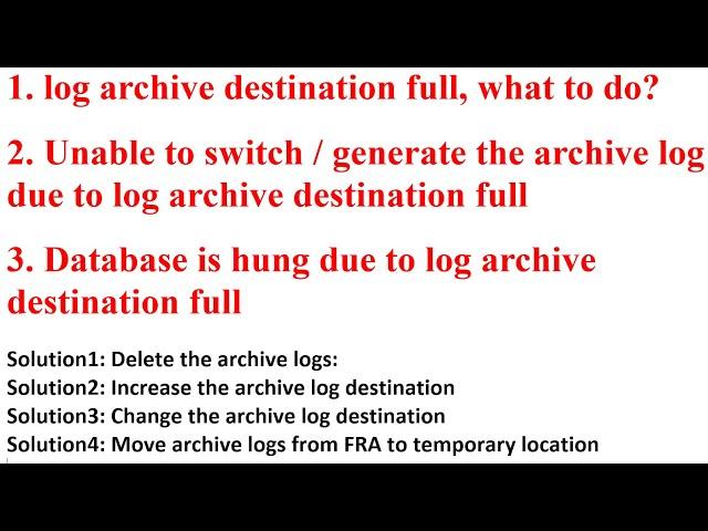 log archive destination full - What to do? || DB is hung due to FRA is Full