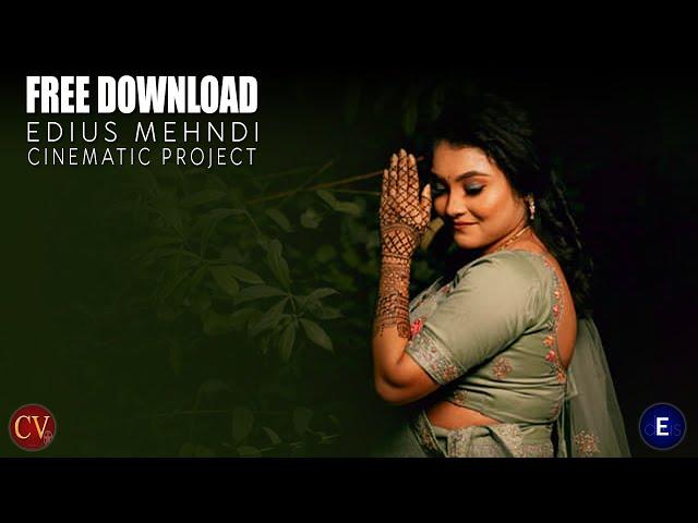 edius cinematic mehndi project free download Episode-1