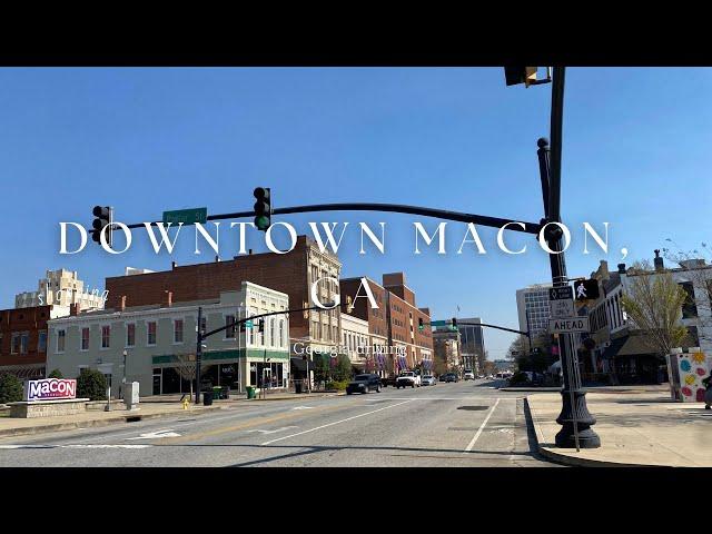 Downtown Macon, GA in 2024