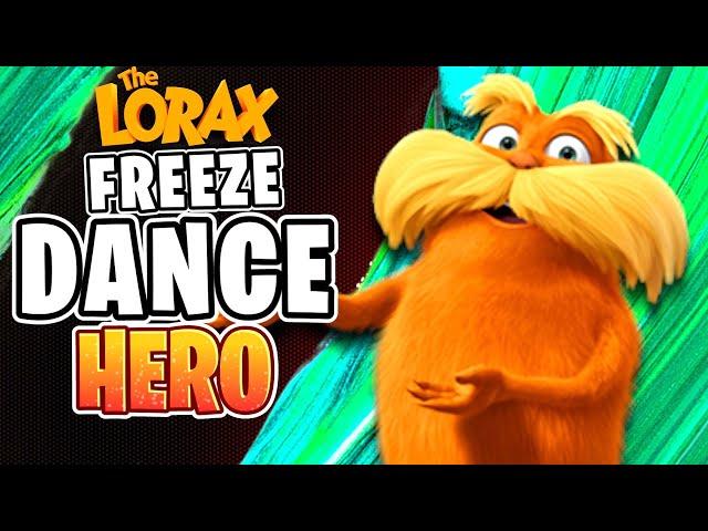 The LORAX: Freeze Dance Hero  Earth Day Brain Break for Kids  Just Dance Song  Go Noodle