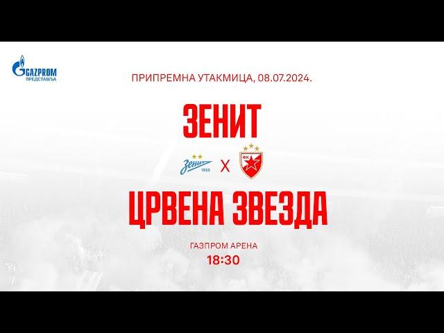 Prijateljska utakmica: Zenit - Crvena zvezda 1:2, ceo meč