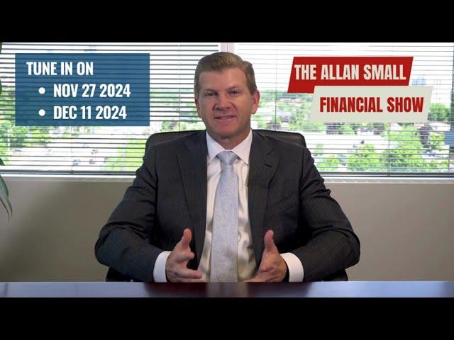 Watch The Allan Small Financial Show!