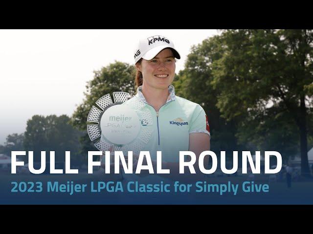 Full Final Round | 2023 Meijer LPGA Classic for Simply Give