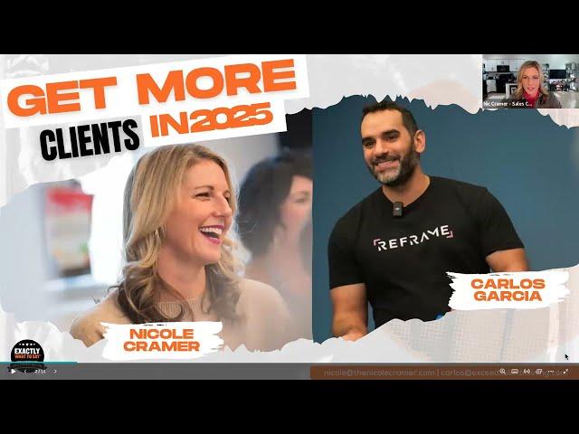 Get More Clients in 2025 with Nicole Cramer and Carlos Garcia (PART 1)