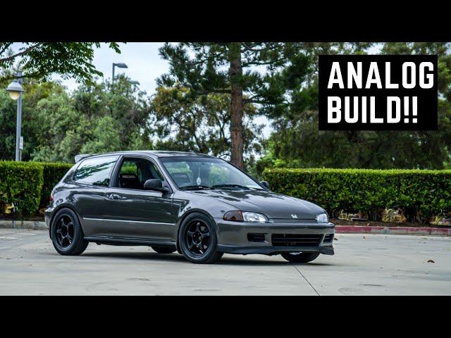 How to Build a 1992 Honda Civic EG: Analog Build!