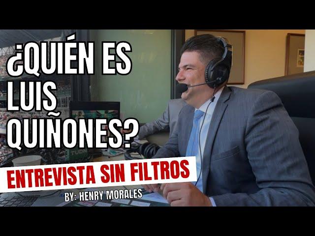 Capítulo 4: ¿Quién es Luis Quiñones?  ¨La Voz del Beisbol en TUDN Radio¨