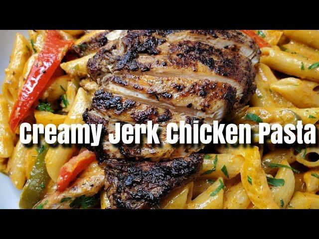 Creamy Jerk Chicken Pasta | Jerk Chicken Rasta Pasta