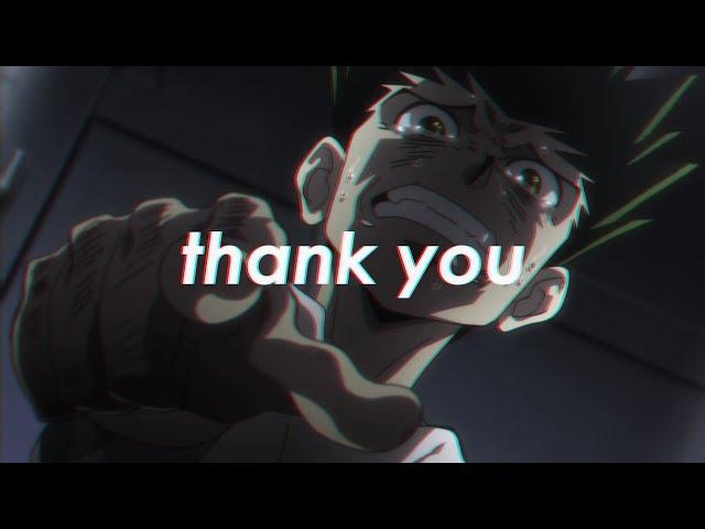 Hunter x Hunter「AMV」- thank you