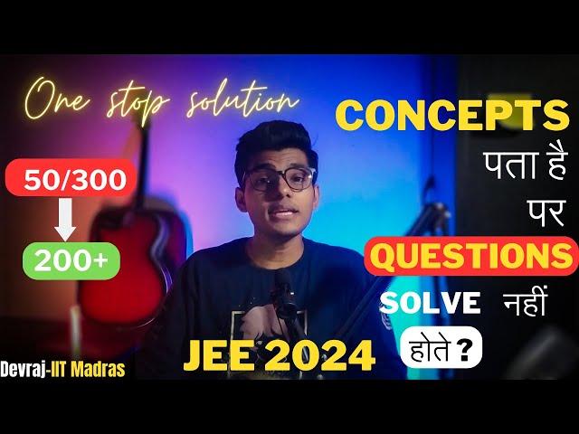 How to improve marks in mock test | Jee 2024 | IIT-JEE strategy | Devraj IIT Madras |