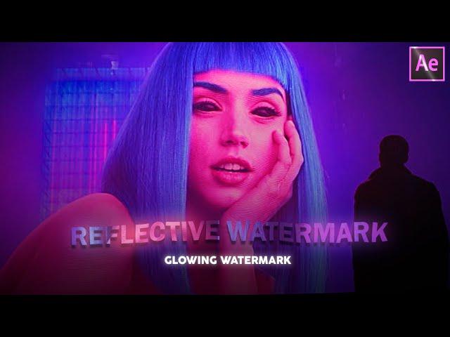 Glowing Watermark Tutorial (After Effects)