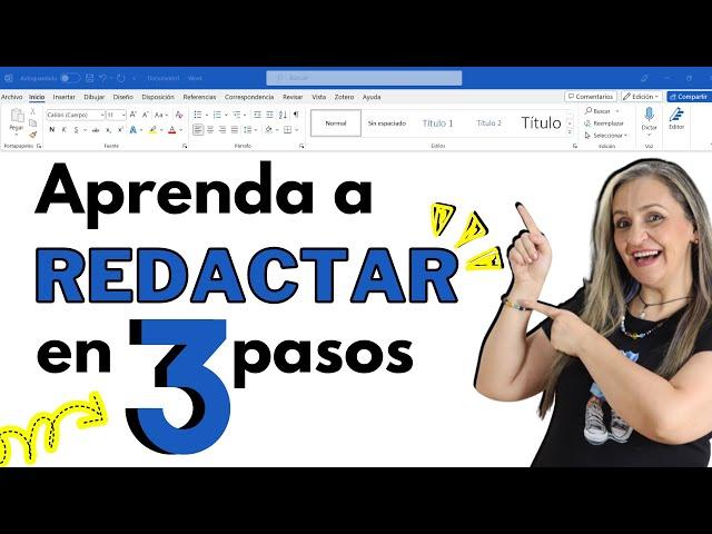 Aprenda a REDACTAR en 3 pasos