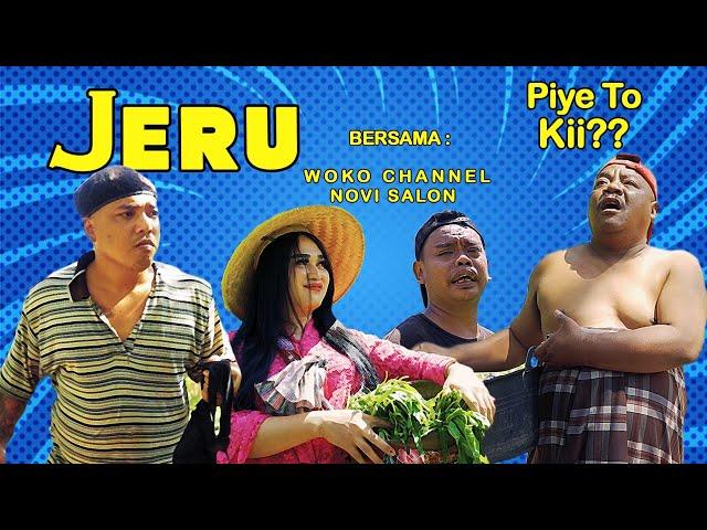 WOKO CHANNEL & NOVI SALON - JERU (Official Music Video) Mungkin Iki Wes Dalane,Woko Story,Tik Tok ff