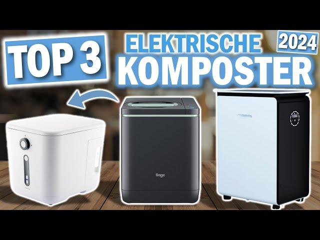 TOP 3 ELEKTRISCHE KOMPOSTER 2025 | Top 3 Küchenkomposter im Vergleich