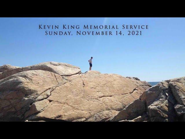 Kevin King Memorial (May 17 Edit)