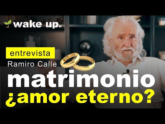 Matrimonio: ¿amor eterno? - Ramiro Calle