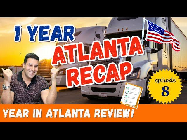 ONE YEAR Review As A Small Fleet owner! How The Downfall Of Trucking Affected Our Atlanta Branch!