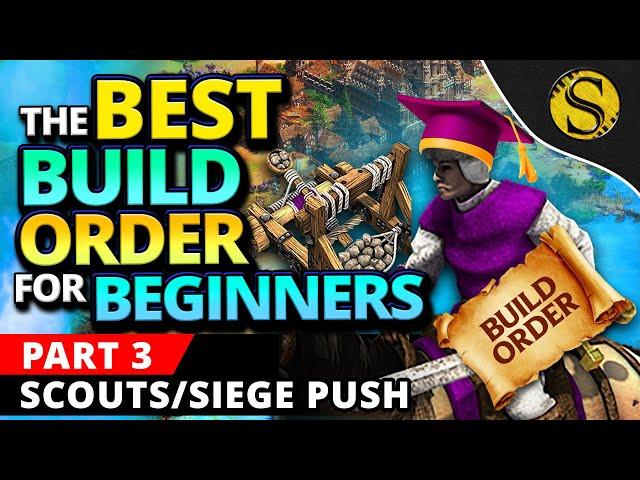 The Best Build Order Part 3: Scouts and Siege Pushing