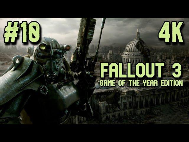 Fallout 3 ⦁ Прохождение #10 ⦁ Без комментариев ⦁ 4K60FPS