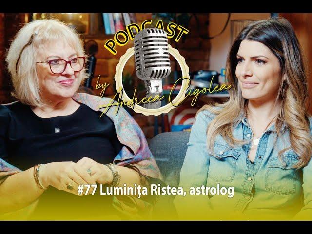 HOROSCOP 2025 pentru fiecare zodie. Datele care ne schimbă viața | Podcast by Andreea Cigolea #77