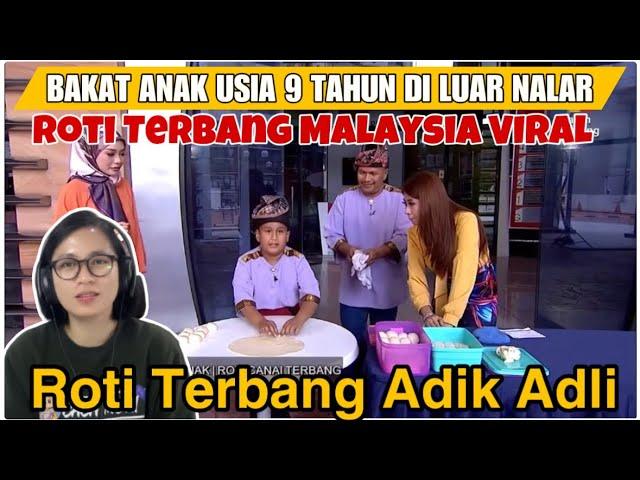 WOW️ROTI TERBANG MALAYSIA VIRAL || BAKAT ANAK USIA 9 TAHUN DILUAR NALAR