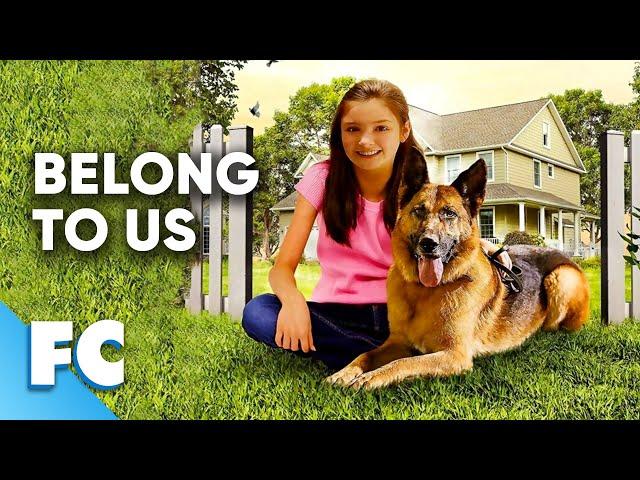 Belong To Us | Full Family Drama Dog Movie | Family Central