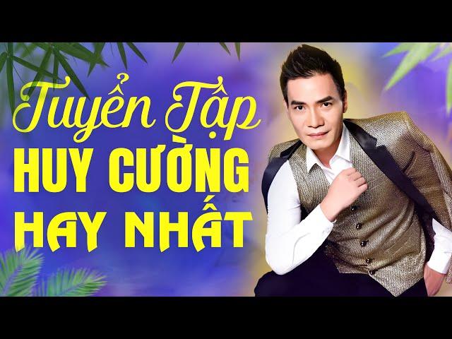 Tuyển Tập Huy Cường Hay Nhất 2023 - TOP 26 Tình Khúc Bolero ĐỂ ĐỜI Nghe Là Mê