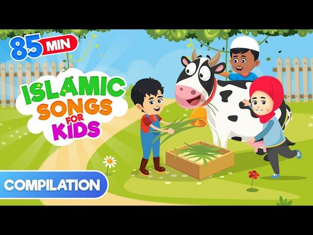 Compilation 85 Mins | Islamic Songs for Kids | Nasheed