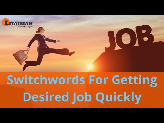 Switchwords For Getting Desired Job Quickly By Sharat Sir