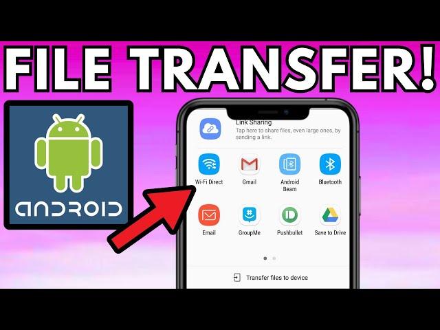 Transfer Files using WiFi Direct on Android