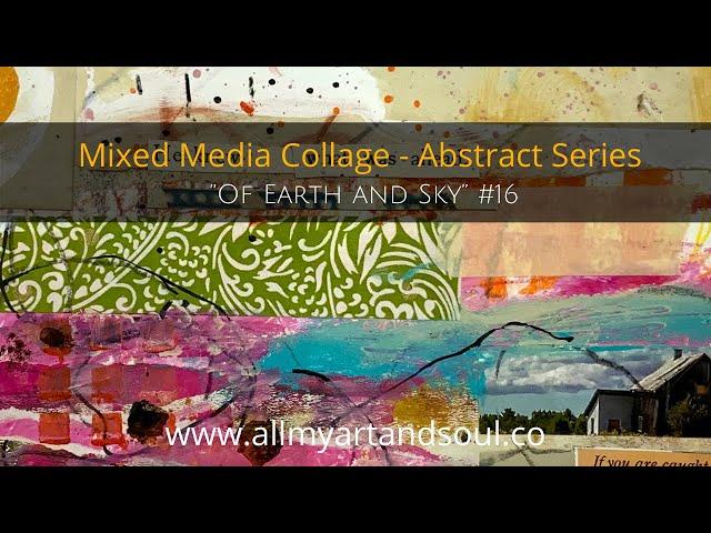 Abstract Art Journaling  - Art Journaling Ideas, Techniques & Process - “Of Earth & Sky”-#16