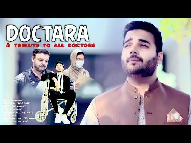 Pashto new song 2022 "Doctara" by |Fahad khan|