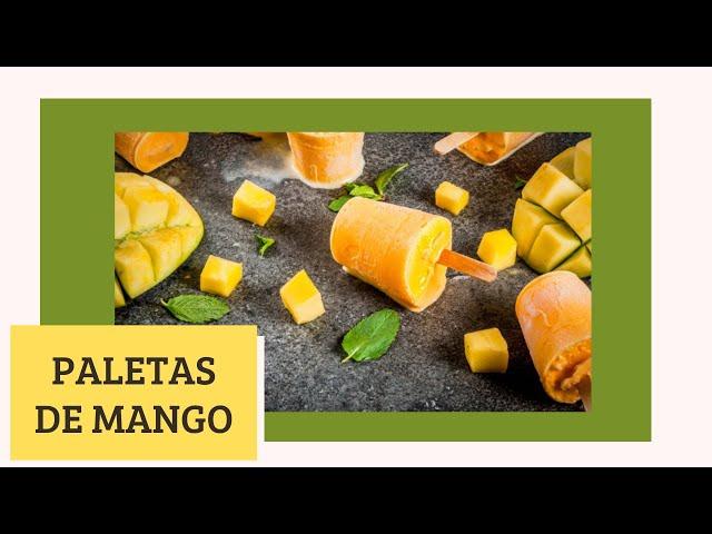 Paletas heladas de mango //helado casero // Liss-Sweet