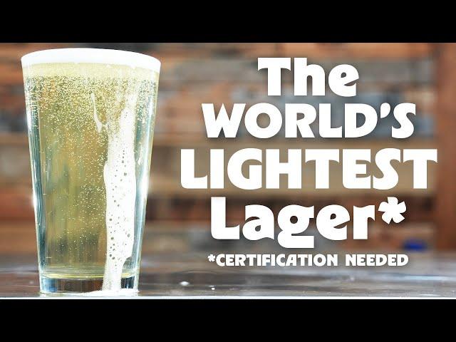 How to Make the World's Lightest Lager