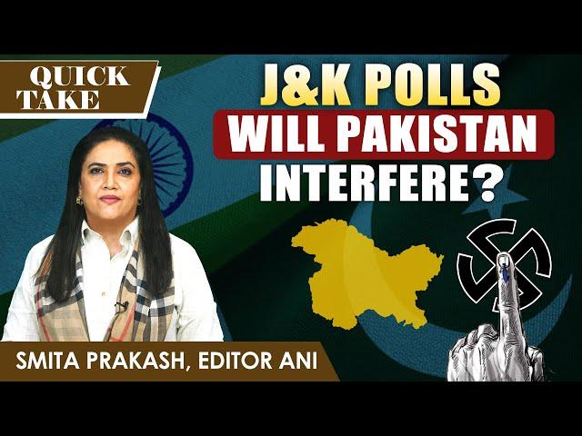 EP-65 | J&K Assembly Polls: Will Pakistan Interfere? | Quick Take with Smita Prakash