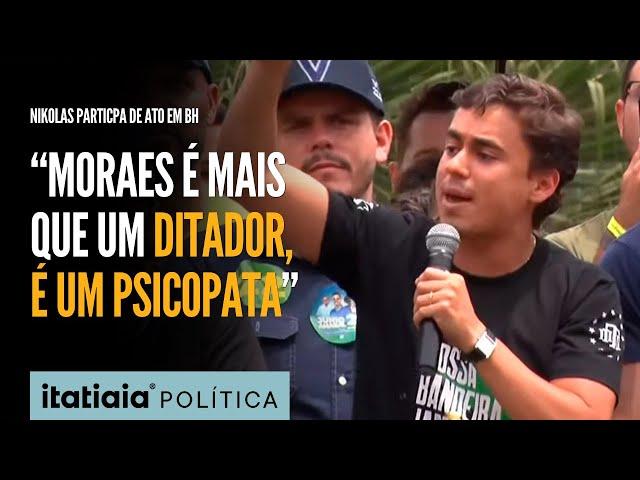 NIKOLAS FERREIRA: 'ALEXANDRE DE MORAES É MAIS QUE UM DITADOR, É UM PSICOPATA'