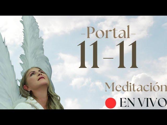 PORTAL 11.11 MANIFESTACIÓN,  ACTIVACION  Y EVOLUCION. CONEXION CON TU SER SABIO Y TU YO DEL FUTURO.