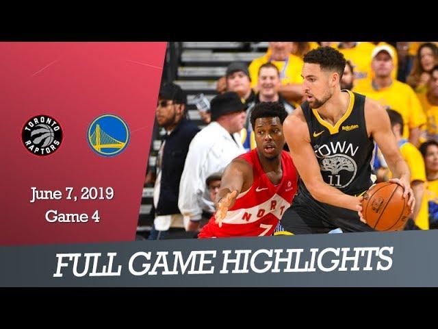 Toronto Raptors vs GS Warriors - Game 4 | Full Game Highlights | June 7, 2019 | NBA Finals